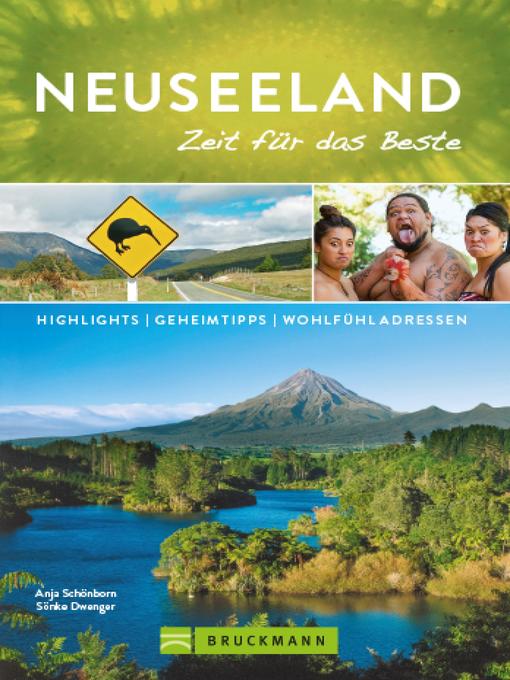 Title details for Bruckmann Reiseführer Neuseeland by Anja Schönborn - Available